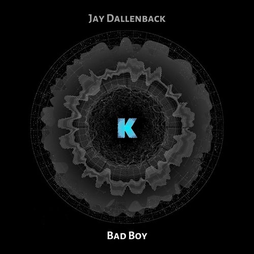 Jay Dallenback - Bad Boy [KR130]